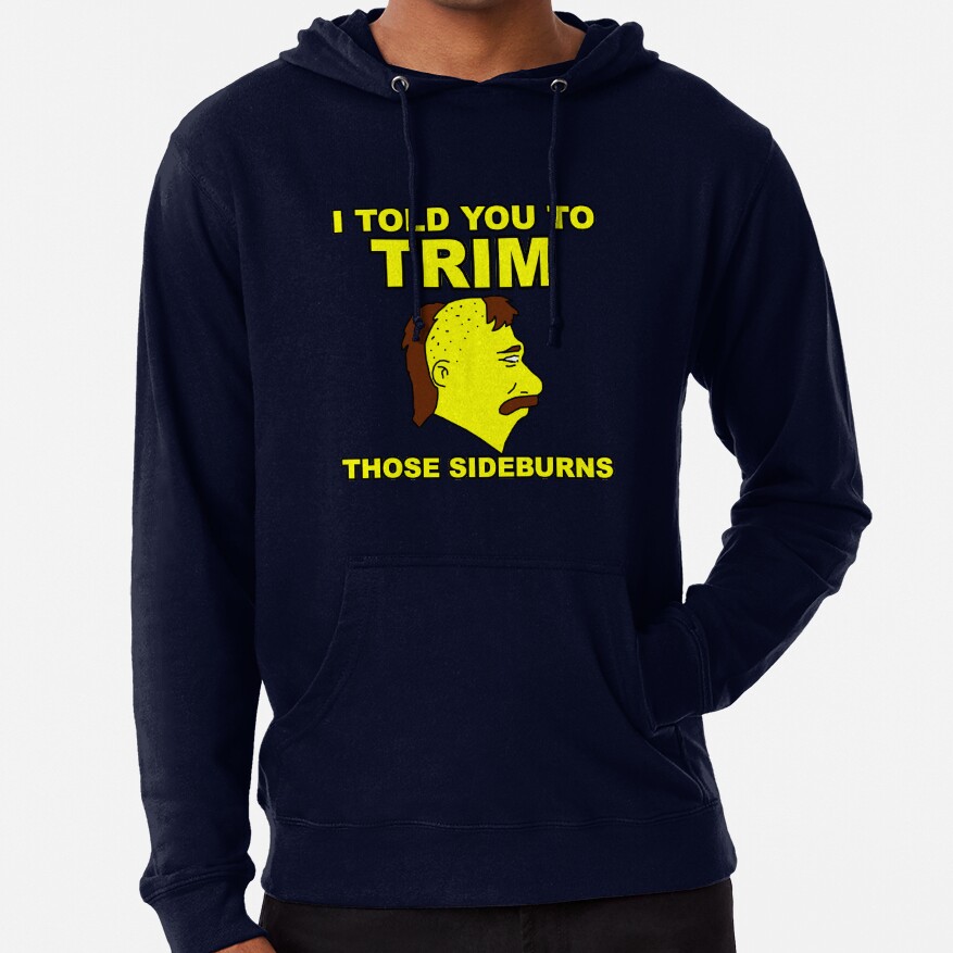 Trim Those Sideburns Hoodie - Image 6